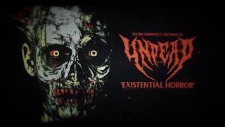 UNDEAD - Existential Horror Official Lyrics Video