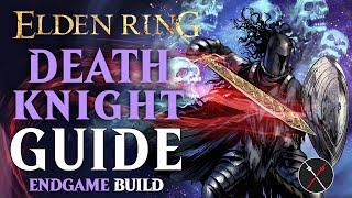 Elden Ring Sword of Night and Flame Build Guide - How to Build a Death Knight Level 150 Guide