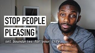 How To Set Boundaries And Stop People Pleasing  EP. 3 Get Your Life Together