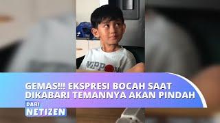 Ekspresi Wajah Bocah ini Viral. Setelah Mendengar Temannya Akan Pindah