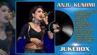 Top 14 Trending Songs of Anju Kushmi  Superhit Dancing Songs  Best Songs Collection Jukebox