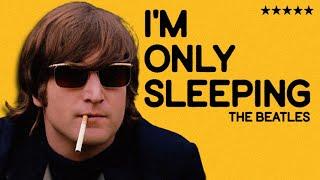 How The Beatles Made Im Only Sleeping  The Revolver Sessions