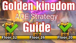 The Golden Kingdom Event Guide - AOE Strategy