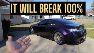 TOP 5 THINGS That WILL BREAK on your G35  350z  100% Guaranteed