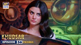 New Khudsar Episode 56  Promo  ARY Digital