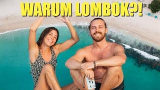 WARUM LOMBOK? Ist es wirklich das Bali von vor 20 Jahren? Unsere ehrliche Meinung