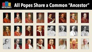 How All Modern Popes Share a Common Ancestor