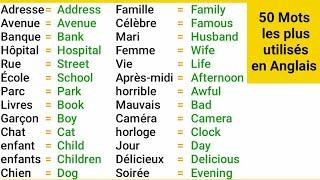 Les mots les plus utilisés en Anglais.