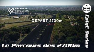 Le Parcours des 2700m de Vincennes Hippodrome de Paris