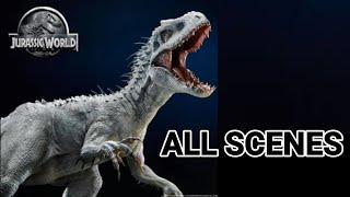 Jurassic World  Indominus rex ALL SCENES
