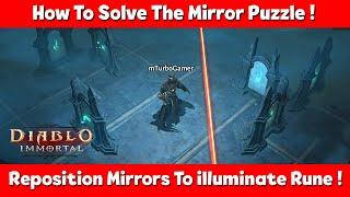 How To Solve Mirror Puzzle In Diablo Immortal Reposition Mirrors To Illuminate The Rune