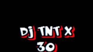 DJ TNT X - 30 Early Minutes From Hardcore Disaster Mix