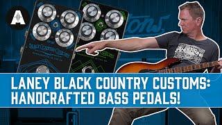 Laney Black Country Customs Bass Pedals - First Look