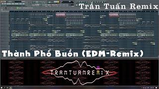  Nhạc Xưa EDM  Thành Phố Buồn  Lam Phương  Trần Tuấn Remix 