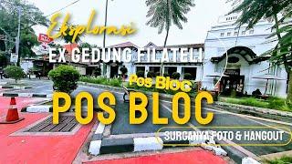 EKSPLOR POS BLOC JAKARTA YANG HITS  SURGA FOTO & HANGOUT@walkingstrollid