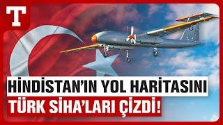 Türk SİHA’ları Hindistan’a İlham Oldu Önce Düşürmeyi Hedeflediler Sonra Örnek Aldılar