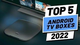 Top 5 BEST Android TV Boxes of 2022