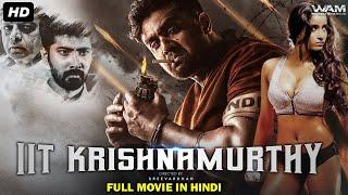 IIT Krishnamurthy - South Indian Movie In Hindi Dubbed  Prudhvi Dandamudi Maira Doshi