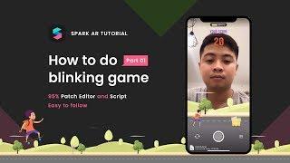 Spark AR Blinking Game Tutorial - Part 1
