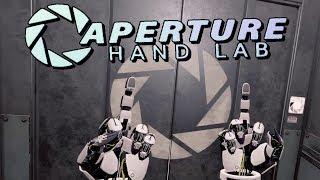 Aperture Hand Lab - Getting Handsy With Some Personality Cores VR gameplay no commentary