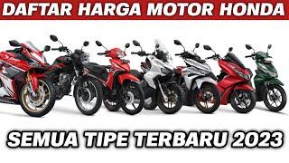 HARGA MOTOR HONDA TERBARU 2023