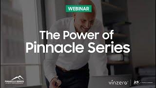 The Power of Pinnacle Series