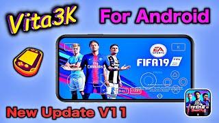 FIFA 2019 Vita3k Android V11 - Android Vita3k FIFA 19 - New Vita3k FIFA15 Update FIFA19 For Android