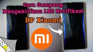 Cara Mengaktifkan LED Notifikasi Pencahayaan Tepi layar Pada Hp XIAOMI