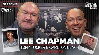 Lee Chapman Part II TONY TUCKER and CARLTON LEACH The Truth