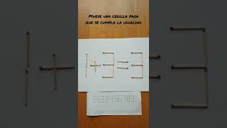 Enigma #0003 Enigma de cerillas. Mueve una cerilla para que se cumpla la igualdad o la operación.