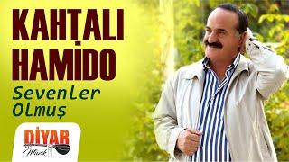 Kahtalı Hamido - Sevenler Olmuş