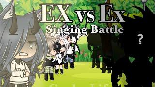 Singing Battle Gacha Life Ex vs Ex