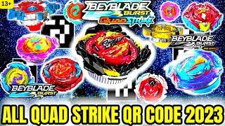 ALL 30+ QUADSTRIKE BEYBLADES QR CODES 2023  BEYBLADE BURST QUAD STRIKE APP