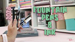 2024 FOUNTAIN PENS & INK  FOUNTAIN PENS AND INK SETUP  SALTY KATIE
