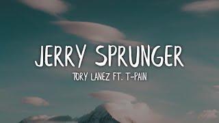 Tory Lanez - Jerry Sprunger Lyrics  Lyric Video ft. T-Pain