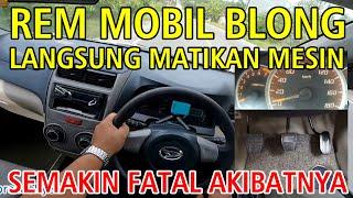 CARA BERHENTI TOTAL SAAT MOBIL REM BLONG PADA MOBIL MANUAL