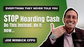 Stop Hoarding Cash