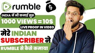 How To Earn $10 Per VideoLive Proof  Instant Monetization  Rumble In India  Part 1