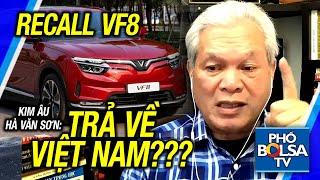 Kim Âu Hà Văn Sơn Nói gì vụ xe điện VinFast VF8 recall?