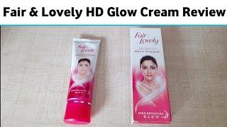Fair & Lovely HD Glow Cream Review  Smart9