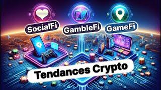 SocialFi GameFi GambleFi - Les 3 narratifs crypto de financiarisation du divertissement