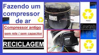 Fazendo bomba para encher pneus com compressor de refrigeração sem capacitor de partida e sem rele.