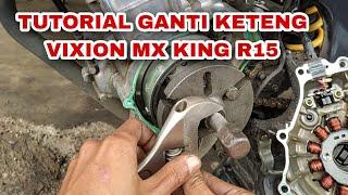 Tutorial ganti rantai keteng vixion mx king r15  jupiter mx