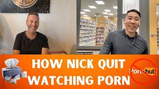 How Nick Quit Compulsive PORN Use and Got The DATING Life Of His Dreams