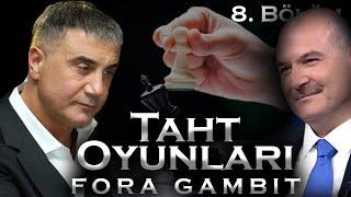 Taht Oyunları - 8. Bölüm Fora Gambit