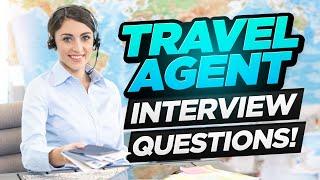 TRAVEL AGENT Interview Questions & ANSWERS How to PASS a Travel Agent or CONSULTANT Interview