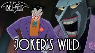 Jokers Wild - Bat-May