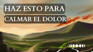 Meditación guiada para aliviar el DOLOR físico y emocional  CALMA tu dolor