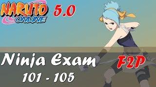 Naruto Online 5.0 Ninja Exam 101 - 105 Water Main F2P