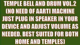 Temple Bell DrumVol.2 Temple Bell Sound. Mandir Aarti. मंदिर की घंटी की आवाज. मंदिर की आरती ध्वनि.
